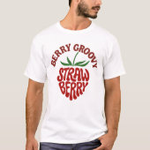 Groovy Strawberry Retro 70s Vibes T-shirt (Voorkant)