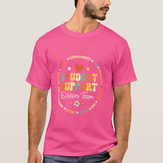 Groovy Student Support Dream Team Waardering Wee T-shirt (Voorkant)
