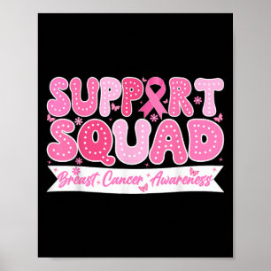 Groovy Support Squad Breast Cancer Awareness Roze Poster