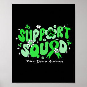 Groovy Support Squad Green Ribbon Kidney Disease Poster