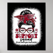 Groovy Support Squad Messy Bun Brain Aneurysm Poster (Voorkant)