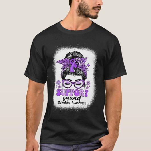 Groovy Support Squad Messy Bun Overdose Awareness T-shirt (Voorkant)
