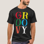 Groovy T-shirt (Voorkant)