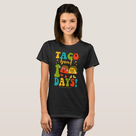 Groovy Taco Bout 100 Days Of School Students Teach T-shirt (Voorkant volledig)