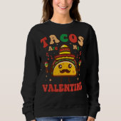 Groovy Tacos Are My Valentine Funny Valentines Day Trui (Voorkant)