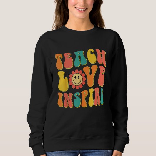 Groovy Teach Love Inspire  Back To School Teacher Trui (Voorkant)