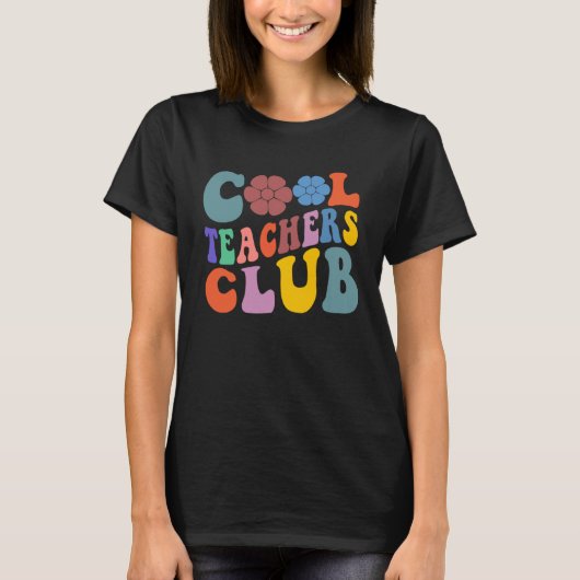 Groovy Teacher Cool Teacher Club School Teaching W T-shirt (Voorkant)