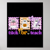Groovy Teacher Halloween Trick Or Teach Ghost Men  Poster (Voorkant)
