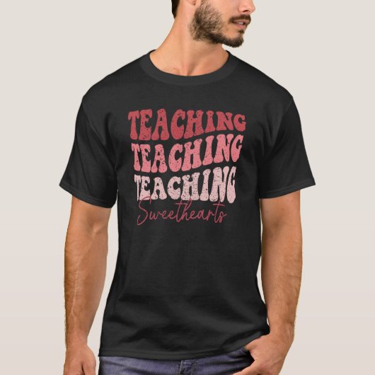 Groovy Teaching Sweethearts Teacher Valentine's Da T-shirt (Voorkant)