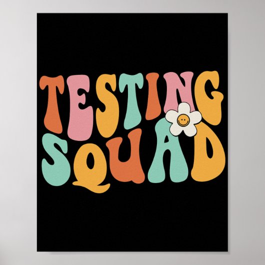 Groovy Testing Squad Test Dag Motivatie Leraar Poster (Voorkant)