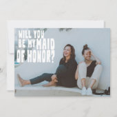 Groovy Text Overlay Maid Honor Photo proposal Kaar Kaart (Voorkant)