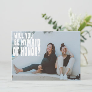 Groovy Text Overlay Maid Honor Photo proposal Kaar Kaart
