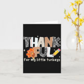Groovy Thankful For My Little Turkeys Thanksgiving Kaart (Gele Bloem)