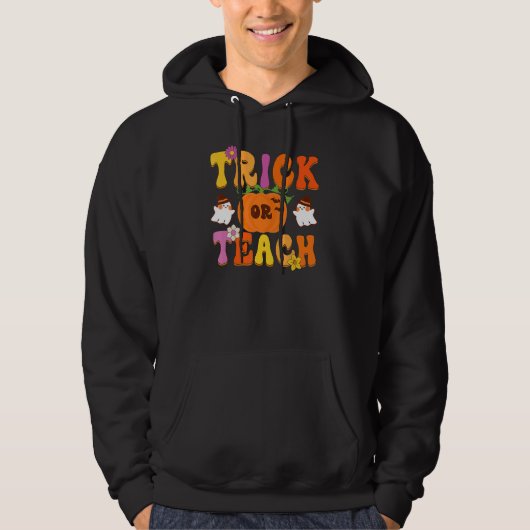 Groovy Trick Or Teach  Teacher Halloween Costume Hoodie (Voorkant)