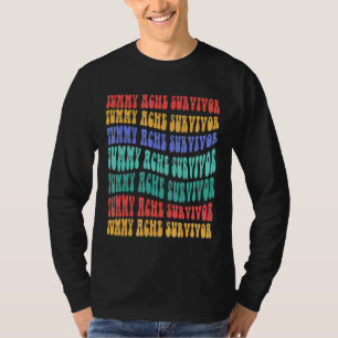 Groovy  Tummy Ache Survivor My Tummy Hurts T-shirt