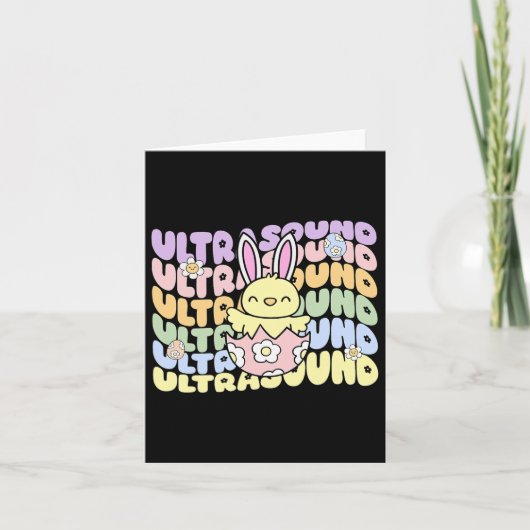 Groovy Ultrasound Tech Bunny Chick Eieren Pasen Zo Kaart (Voorkant)