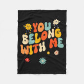 Groovy Valentine - You Belong With Me  Fleece Deken (Voorkant)