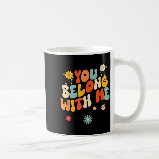 Groovy Valentine - You Belong With Me Koffiemok (Rechts)