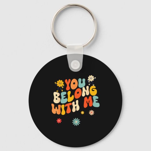 Groovy Valentine - You Belong With Me  Sleutelhanger (Voorkant)