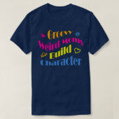Groovy Weird Moms Build Character24 T-shirt (Design voorkant)