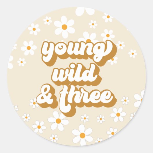Groovy Young Wild Drie Retro Daisy 3de Verjaardag Ronde Sticker (Voorkant)