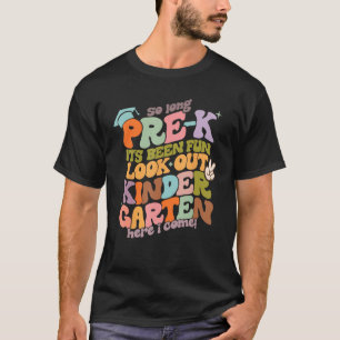 Groovy zo lang prek haar was leuk kleuterschool ha t-shirt