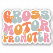 Gross Motor Promoter | Grappige PT Fysiotherapie Sticker (Voorkant)