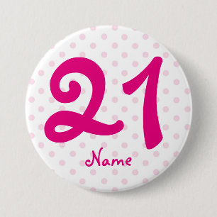 Grote 21ste roze witte stempelbadge 21 jaar oud ronde button 7,6 cm