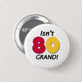 Grote 80e verjaardag ronde button 5,7 cm (Voorkant /achterkant)