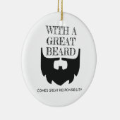 Grote baard krijgt een grote verantwoordelijkheid keramisch ornament (Rechts)
