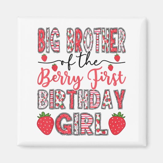 Grote broer van de Berry First Birthday Girl Straw Magneet (Voorkant)