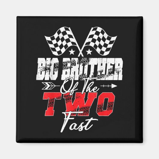 Grote broer van de twee snelle tweede verjaardag r magneet (Voorkant)