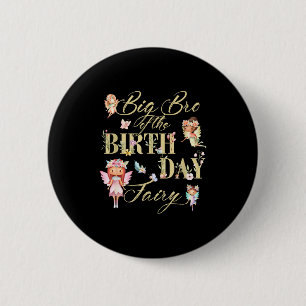 Grote Broer Van De Verjaardagsfee Kleine Meisje Ma Ronde Button 5,7 Cm