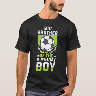 Grote broer van het verjaardagsjongen voetbal spel t-shirt
