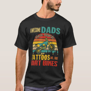 Grote Dads hebben Tattoos in de rand van vuil B T-shirt