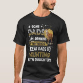 Grote Dads jagen met Daughters Fathers Dag G T-shirt (Voorkant)