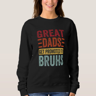 Grote Dads worden gepromoot naar Bruhs papa Bruh F Trui