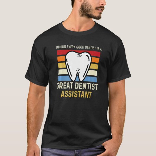Grote Dentist Assistant General Dentist T-shirt (Voorkant)