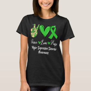 Grote Depressieve stoornis MDD Peace Love Hope Gre T-shirt