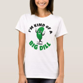 Grote Dill Pickle Pun Dames Basic T-Shirt (Voorkant)