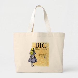 Grote dingen gebeuren in de zak grote tote bag