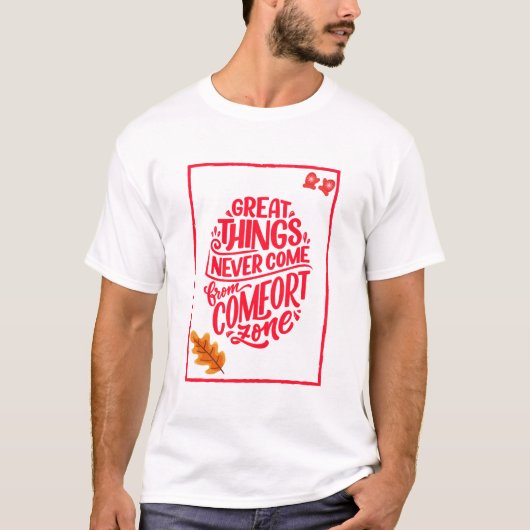 Grote dingen hebben T-shirt nodig (Voorkant)