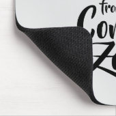 Grote dingen komen nooit voort uit comfortzones ci muismat (Hoek)