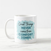 Grote dingen kwamen nooit van Comfort Zones Quote Koffiemok (Links)