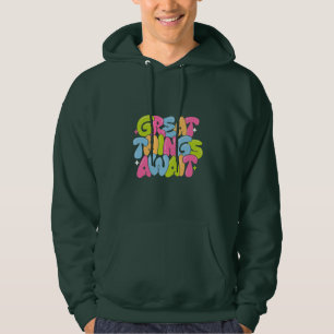 Grote dingen wachten op Motivatie hoodie