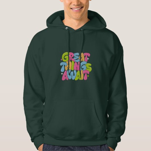 Grote dingen wachten op Motivatie hoodie (Voorkant)