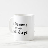 Grote dromen beginnen met kleine stappen koffiemok (Voorkant links)