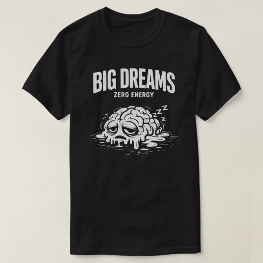 Grote Dromen Nul Energie Unisex T-shirt (Design voorkant)
