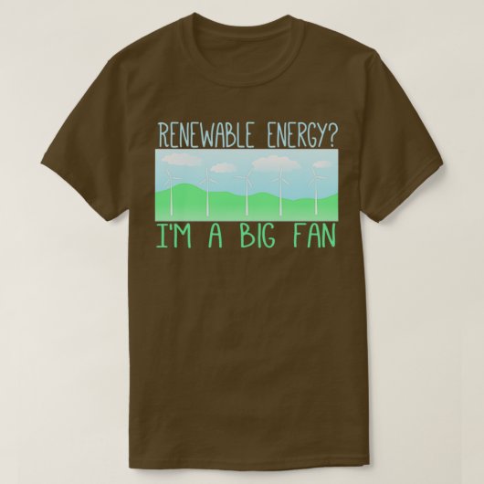 Grote fan van hernieuwbare energie t-shirt (Design voorkant)