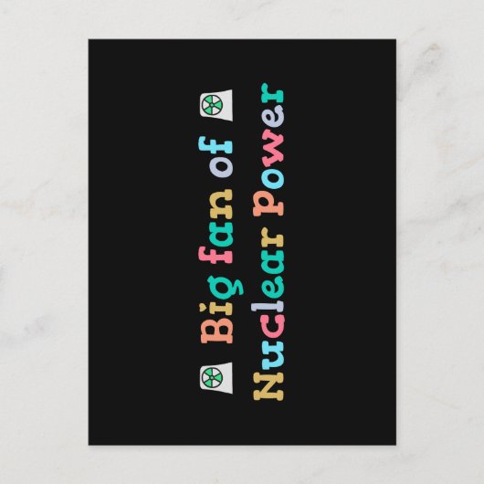 Grote fan van kernenergie briefkaart (Voorkant)